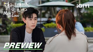 EP23 Preview: Ye Han received flowers for the first time | Men in Love 请和这样的我恋爱吧 | iQIYI