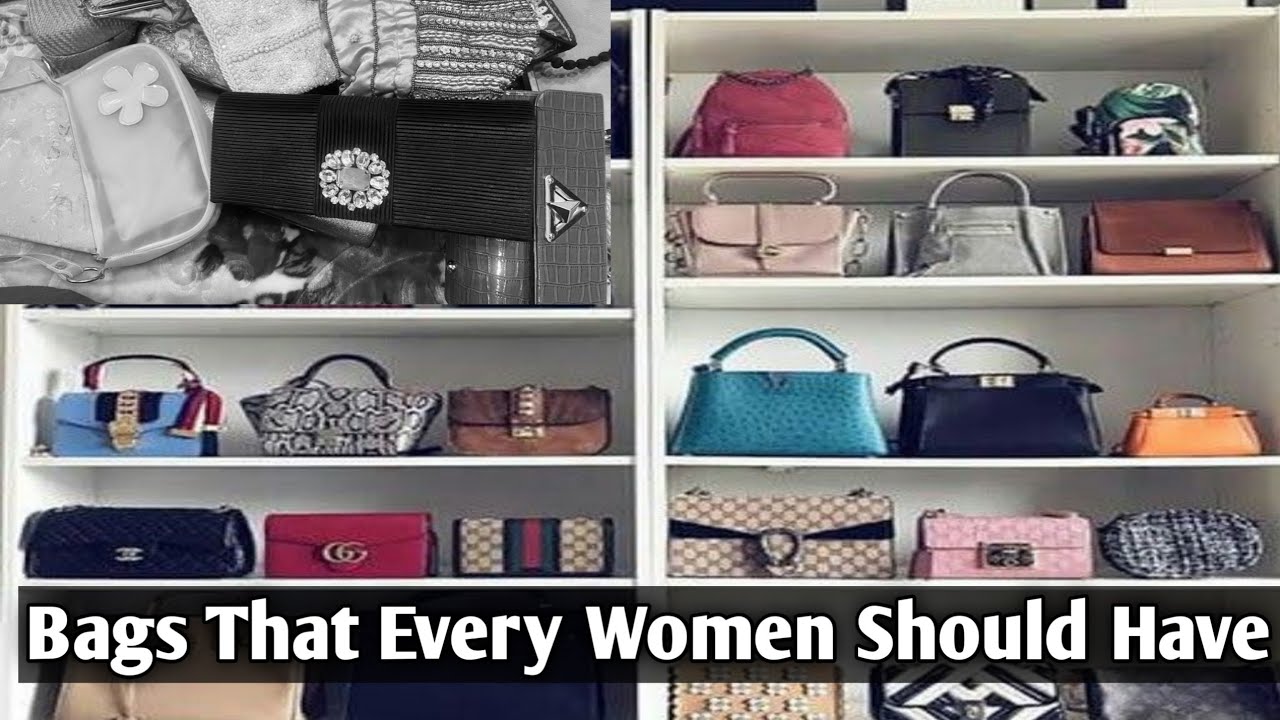 Bags That Every Women Should Have Bag Ideas for Brides My Bag