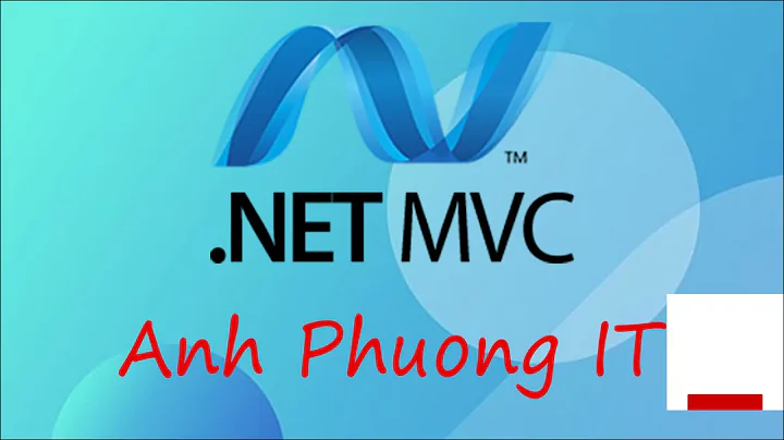 ASP.NET MVC 5 - Buổi 1 - Giới thiệu ASP.NET MVC và tạo ứng dụng đầu tiên