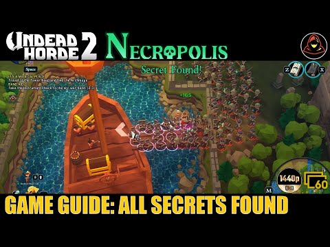 [Game Guide]: Undead Horde 2: Necropolis - All Secrets Found