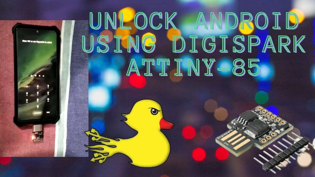 how-to-unlock-android-with-digispark-attiny85-usb-rubber-ducky-youtube