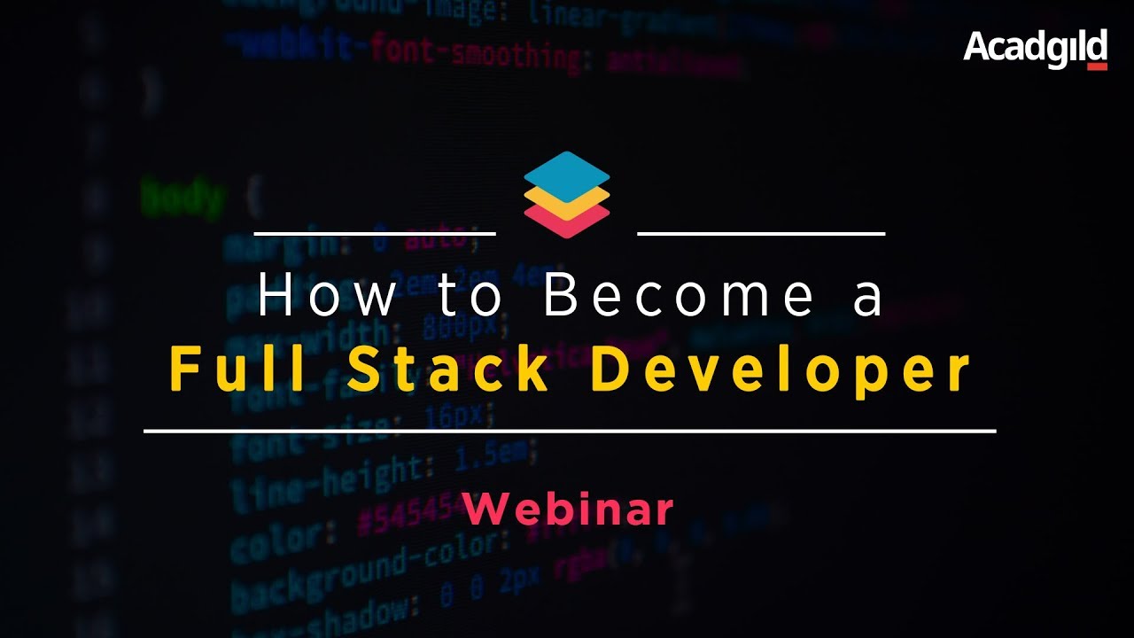 How to Become a Full Stack Developer | What It is To Become a Full ...