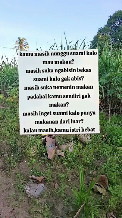 kamu masih menunggu suamimu kalau mau makan #viral #motivasi #news