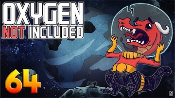 Oxygen Not Included: Oassise – Let’s Play Stream Archive Part 64