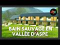 Nouveauté en vallée d'Aspe, le bain sauvage, résidence de tourisme