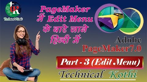 Pagemaker edit menu learn in hindi