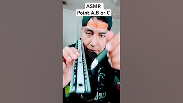 ASMR Point A,B, or C