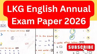 LKG English Annual Exam Paper 2026 / Annual Exam Question Paper For LKG English #english #exam2026 