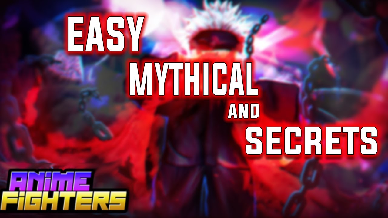 Anime Fighters Best Method To GET Mythical and Secrets *True* - YouTube