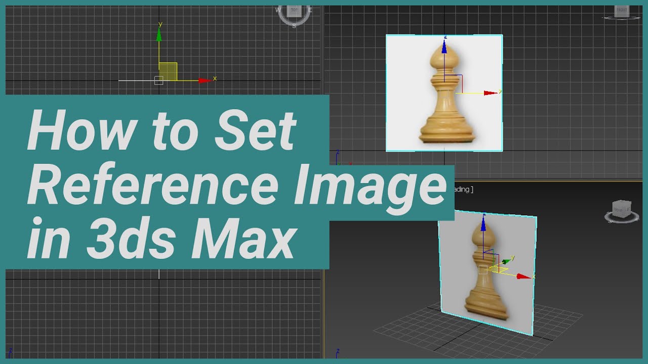 How To Set Reference Image And Lock Reference In 3Ds Max