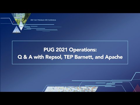 PUG 2021 Operations: Question and Answer with Repsol, TEP Barnett, and Apache
