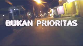 Story WA kekinian || BUKAN PRIORITAS