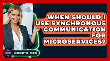 When Should I Use Synchronous Communication For Microservices? - Emerging Tech Insider