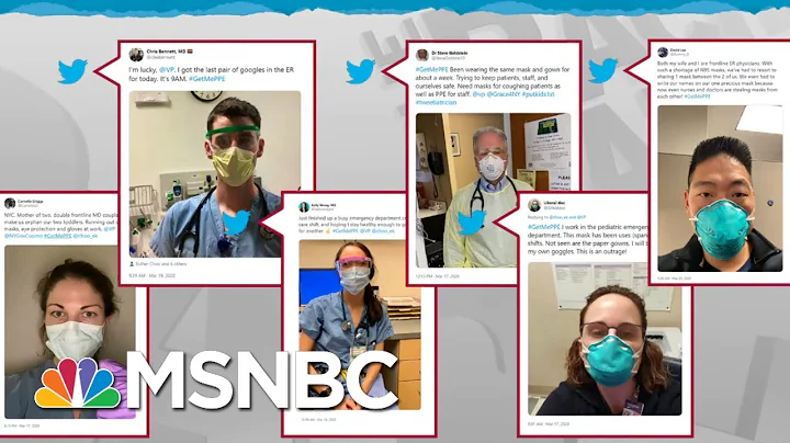 Health Care Workers On Their Own Against Coronavirus As Supplies Dwindle | Rachel Maddow | MSNBC
