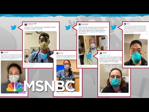 Health Care Workers On Their Own Against Coronavirus As Supplies Dwindle | Rachel Maddow | MSNBC