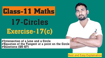 Circles Class 11 Maths | Coordinate Geometry | Chapter 17 | Ex-17(c) Q5 to Q7