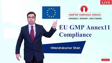 EU GMP Annex 11 - Expectations & Evaluation