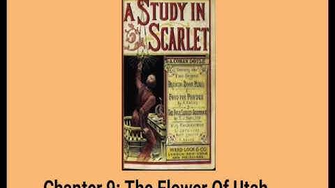 Sherlock holmes A Study In Scarlet 1887 Chapter 9 The Flower Of Utah