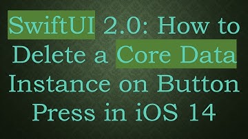 SwiftUI 2.0: How to Delete a Core Data Instance on Button Press in iOS 14