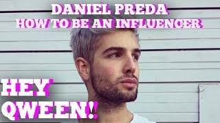 Daniel Preda On How To Be An Influencer Hey Qween Highlight Hey Qween
