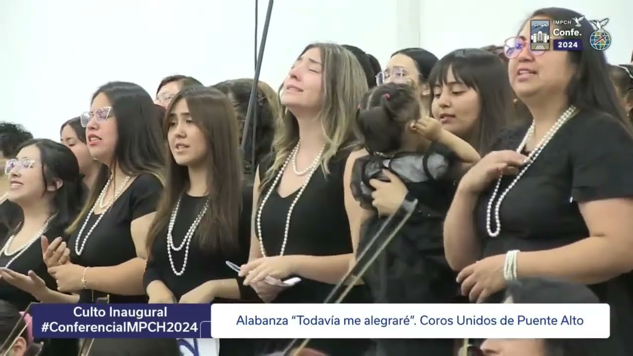 Todavia me alegraré / #ConferenciaIMPCH2024 / Coro Unido Catedral Puente Alto / #impch