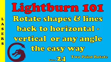 Lightburn two point rotate vertical and horizontal lines and shapes