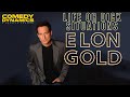 Elon Gold - Life Or Dick (Stand up Comedy)