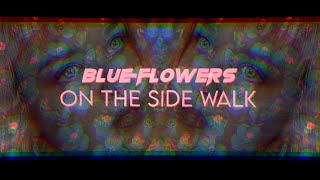 Transviolet - Blue Flowers Ft. Little Hurt (Lyric Video)