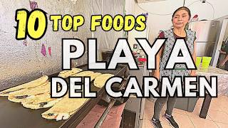 9 MUST TRY FOODS of Playa Del Carmen | Mexican Food Guide