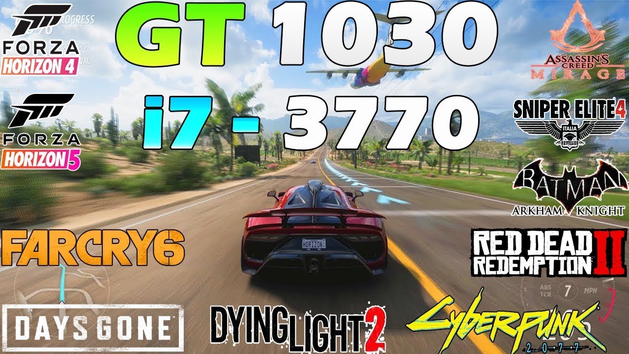 ゲーミングPC Intel Core i7-3770 GTX1030 GT 1030 + i7 3770 in 2025 - Test in 10 Games - YouTube