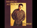 Marco Aurélio - Te Sirvo Por Amor