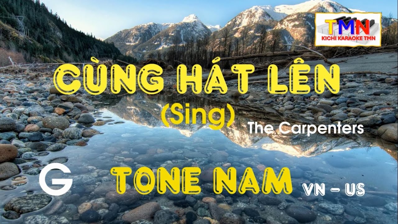 [KARAOKE] Cùng hát lên – Sing (The Carpenters) – Tone Nam (G) | # ...
