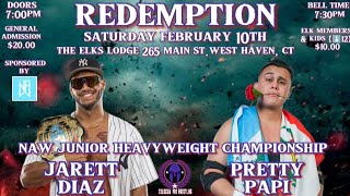 "The Closer" Jarret Diaz vs. Pretty Papi NAW Junior Championship Match {CPW Redemption 2024}