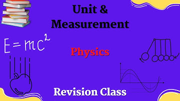 Unit and Measurement I Revision Class I (Day-1 Reuploaded) I Bridge Course