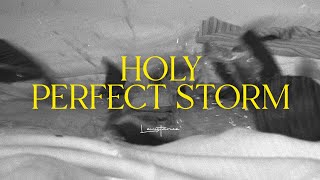 HOLY PERFECT STORM - LEVISTANCE  [NARD]