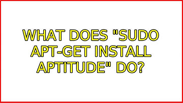 Ubuntu: What does "sudo apt-get install aptitude" do? (2 Solutions!!)