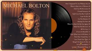 Download Lagu Michael Bolton Top Songs   Michael Bolton Greatest Hits Full Album 2024 MP3