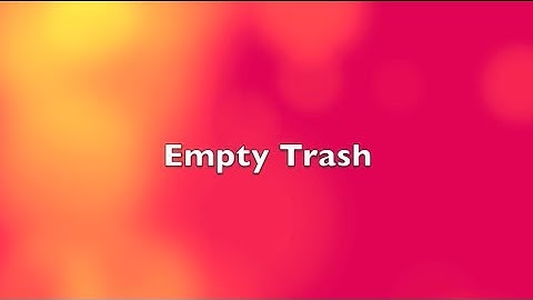 Empty Trash on Mac (Shortcut)