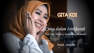 GITA KDI-CINTA DALAM ISTIKHARAH (Cover)
