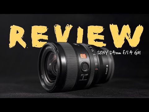 My Favorite Lens | Sony 24mm f1.4 GM Review