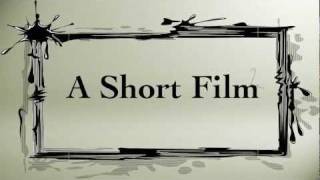 A Short Film