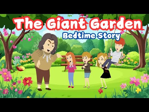 The Giant S Garden Bedtime Fairies Stories For Kids Bedtime Stories Kids Magical Stories