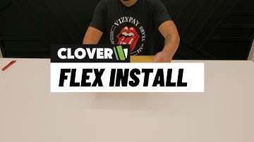 Clover Flex Install