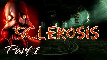 Sclerosis:A Horror(Part-1) Game Play