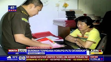 Buronan Terpidana Korupsi PLTU Indramayu Tertangkap