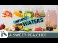 5 Easy Infused Water Recipes To Make Water Not Suck | A Sweet Pea Chef