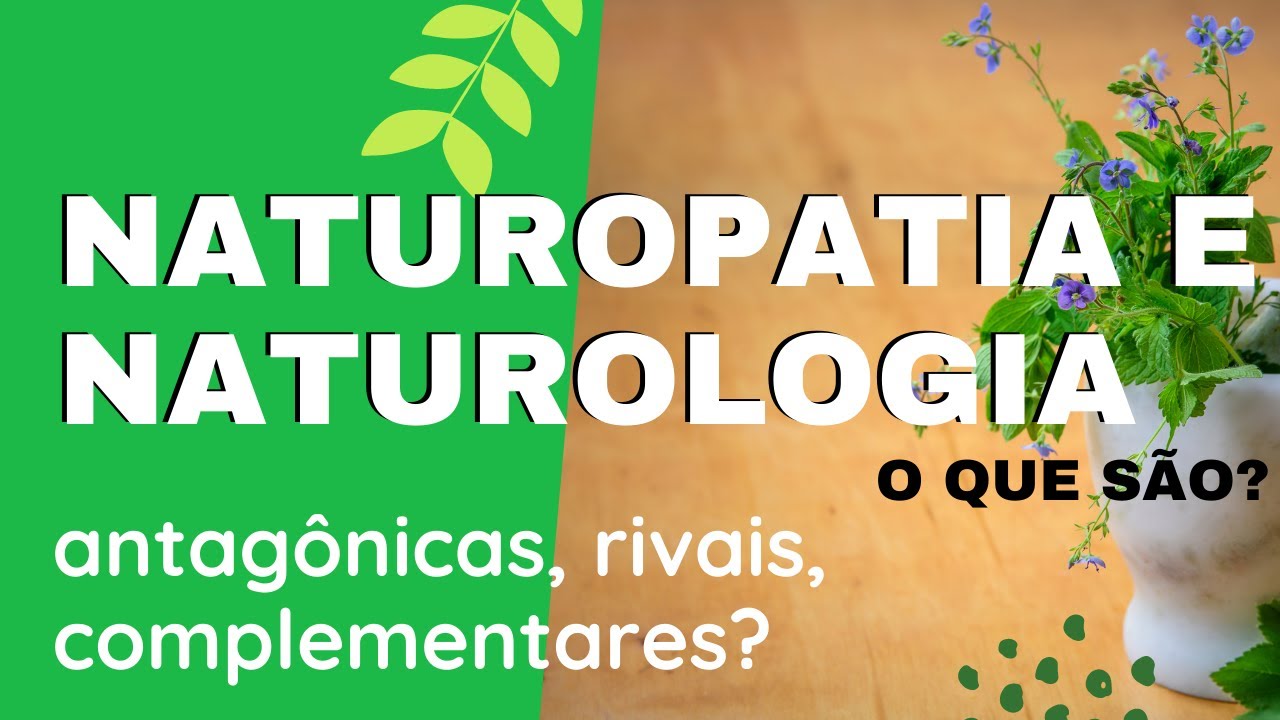O Que é Naturologia - RETOEDU