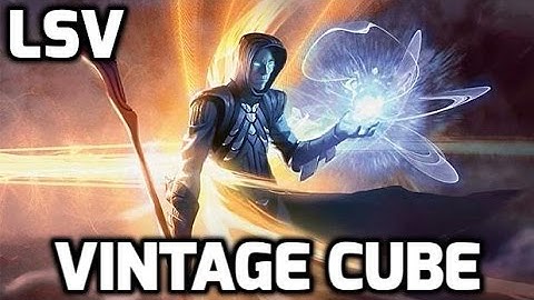 Channel LSV - Vintage Cube Draft #5 (Match 1)