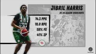 Jibril Harris | 2024-25 Season Highlights | Apolonia Fier