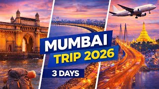Mumbai Travel Guide 2026 | 3 Days 2 Nights Full Trip Plan | Budget ₹8000 10000